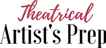 Theatrical Artist's Prep