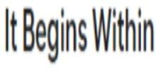 It Begins Within