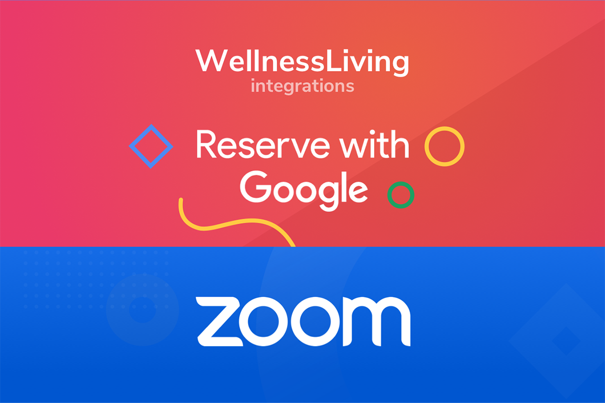 Reserve with Google and Zoom Integration | WellnessLiving