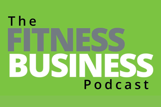 fitness business podcasts, the fitness business podcast