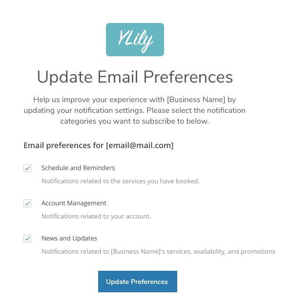 A screenshot of the email preferences page that appears when clients unsubscribe from your email notifications.
