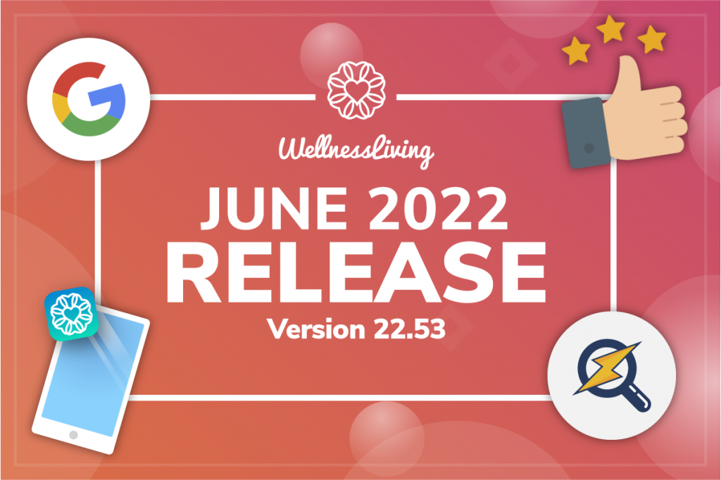 June 2022 Release Version 22.53