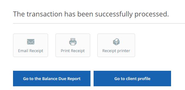 A screenshot of the new button that returns users to the Balance Due Report after they have made a payment towards a client’s account balance.