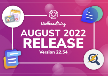 WellnessLiving's August 2022 Release