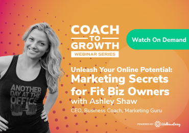 Unleash Your Online Potential: Marketing Secrets for Fit Biz Owners