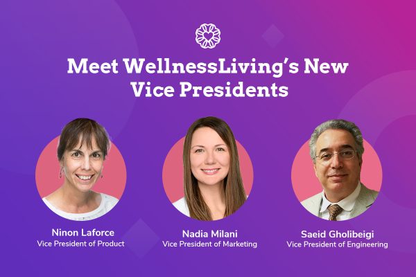 WellnessLiving announces key strategic leadership hires to accelerate growth with VPs in marketing, product, and engineering.