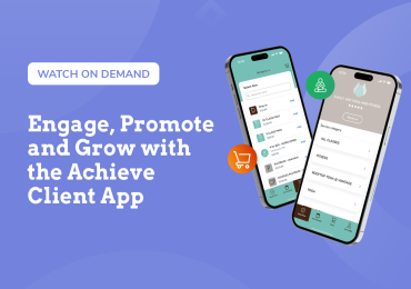 Grow with the Achieve Client App