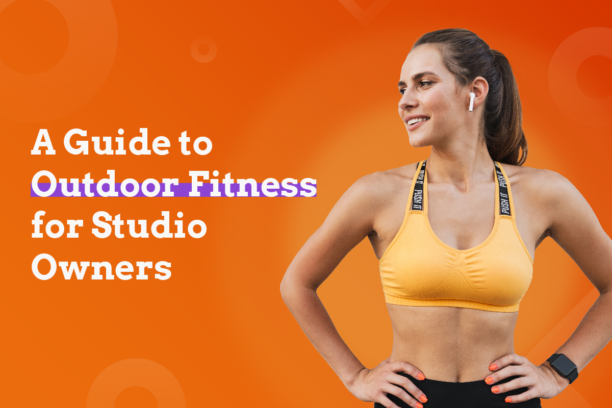 Sun Sweat And Success A Guide To Outdoor Fitness For Studio Owners sun-sweat-and-success-a-guide-to-outdoor-fitness-for-studio-owners