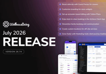 Infographic for the WellnessLiving Release Highlights: July 2026 (Version 26.74).