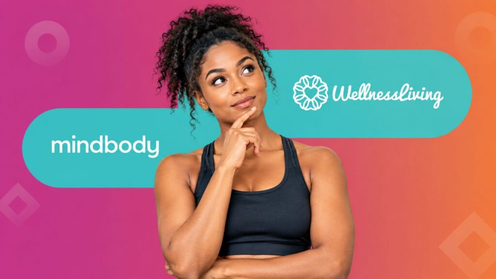 A fitness studio owner, thinking about whether Mindbody or WellnessLiving is best for her business.